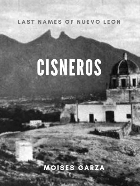 Cisneros-Last-Names-of-Nuevo-Leon-463x612