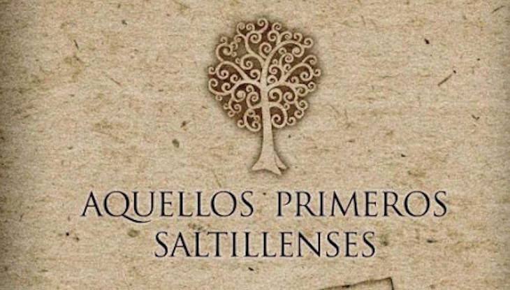 Aquellos Primeros Saltillenses