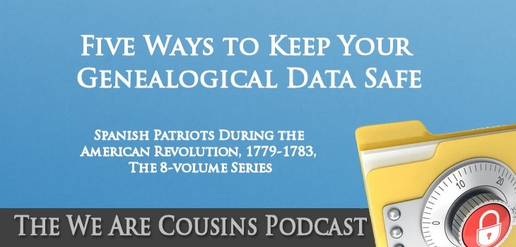 WAC-013 - Five Ways to Keep Your Genealogical Data Safe