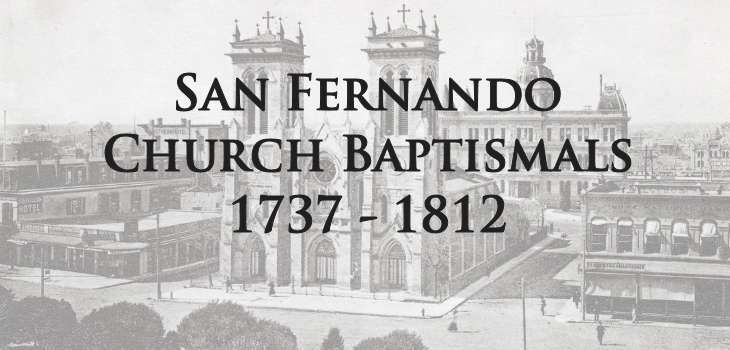 San Fernando Church Baptismals 1731 - 1812