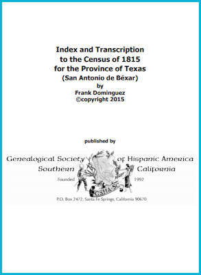 Index and Transcription to the Census of 1815 for the Province of Texas (San Antonio de Bexar)