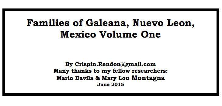 Families of Galeana, Nuevo Leon, Mexico Volume One