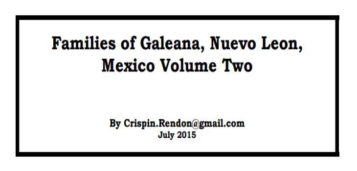 Families of, Galeana, Nuevo Leon, Mexico Volume Two
