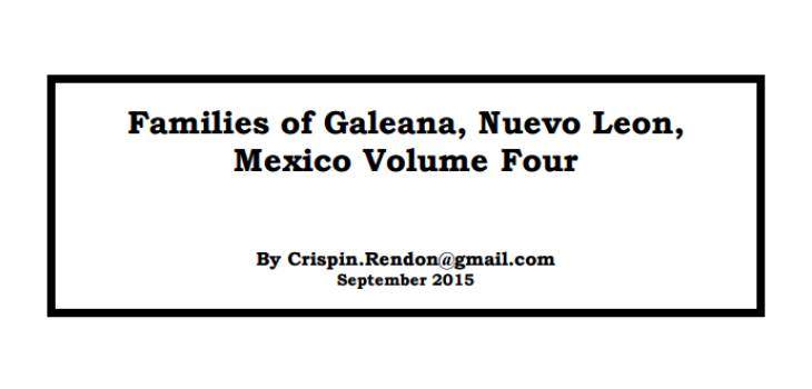 Families of Galeana, Nuevo Leon, Mexico Volume Four