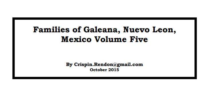 Families of Galeana, Nuevo Leon, Mexico Volume Five