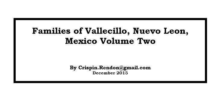 Families of Vallecillo, Nuevo Leon, Mexico Volume Two