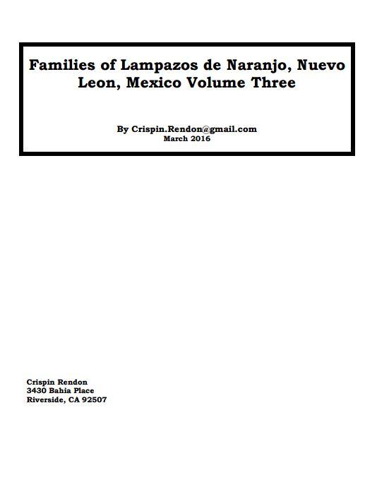 Families of Lampazos de Naranjo, Nuevo Leon, Mexico Volume Three