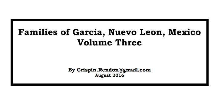 Families of Garcia, Nuevo Leon, Mexico Volume Three