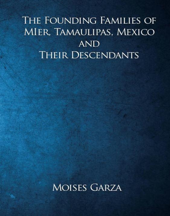 the-founding-families-of-mier-tamaulipas-mexico