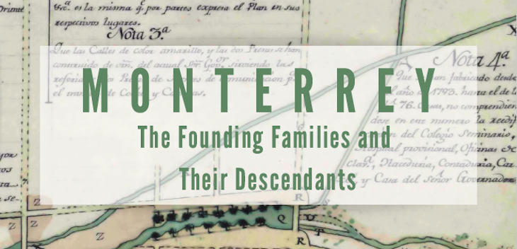 Monterrey The Founding Families and Their Descendants