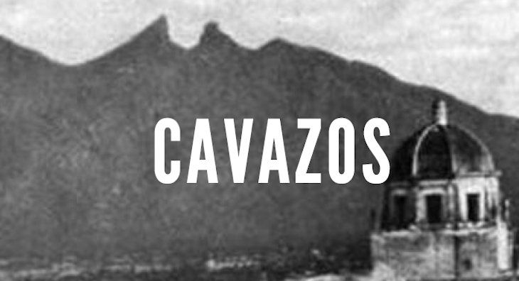 Cavazos: Last Names of Nuevo Leon