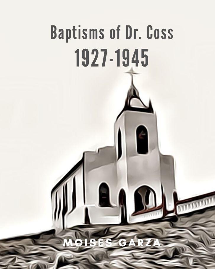 Baptisms of Doctor Coss 1927-1945