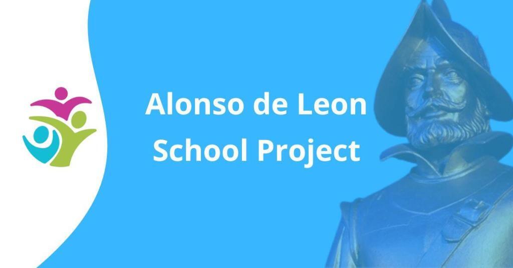 Alonso de Leon School Project