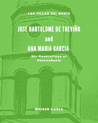 Jose Bartolome de Trevino and Ana Maria Garcia