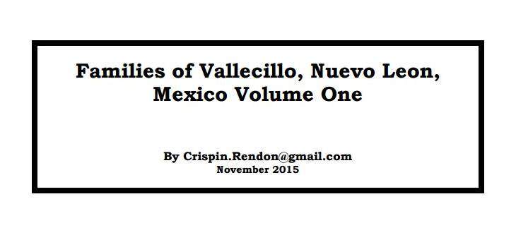 Families of Vallecillo, Nuevo Leon, Mexico Volume Two