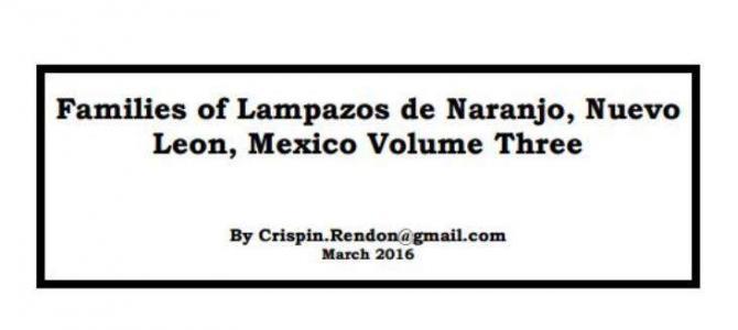 Families of Lampazos, Nuevo Leon, Mexico Volume Three Families of Lampazos, Nuevo Leon, Mexico Volume Three