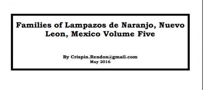 Families of Lampazos, Nuevo Leon, Mexico Volume Five Families of Lampazos, Nuevo Leon, Mexico Volume Five