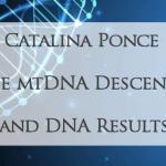 mtDNA descendants fo Catalina Ponce