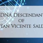 Y-DNA Descendants of Capitan Vicente Saldivar