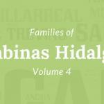 Families of Sabinas Hidalgo, Nuevo Leon, Mexico Volume Four