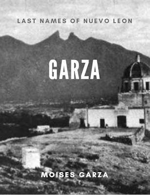 Garza Last Names of Nuevo Leon