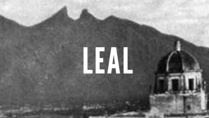 Leal: Last Names of Nuevo Leon